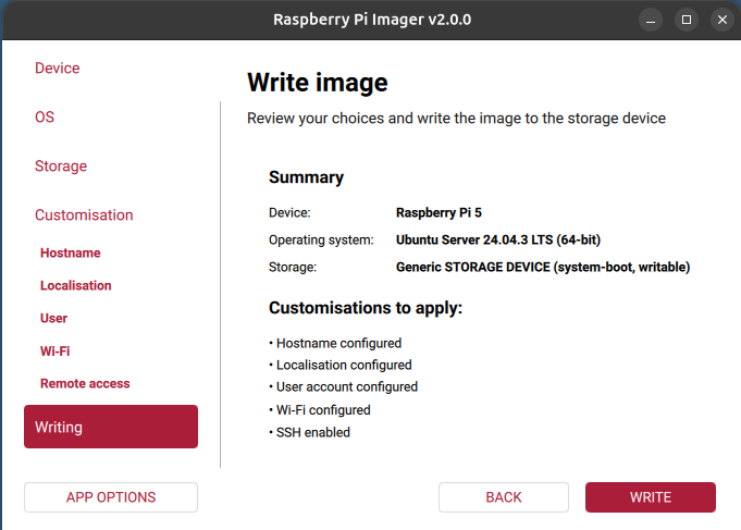 A picture of the Raspberry Pi Imager program, on the writing step, showing a summary of what is about to be written that matches the above steps.